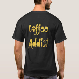 I Kärlek Kaffe XOXO-fantastisk, kaffeberoendetext T Shirt