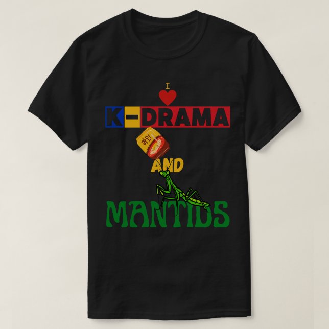 I Kärlek KDrama och MDS T Shirt (Design framsida)