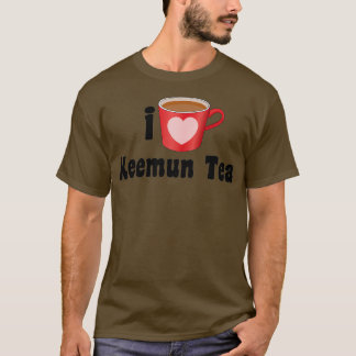 I Kärlek Keemun Tea Design for Tea Älskare T Shirt