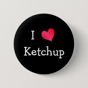 I Kärlek Ketchup Knapp