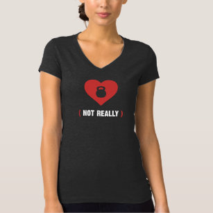 I kärlek Kettlebell (inte verkligen) T Shirt