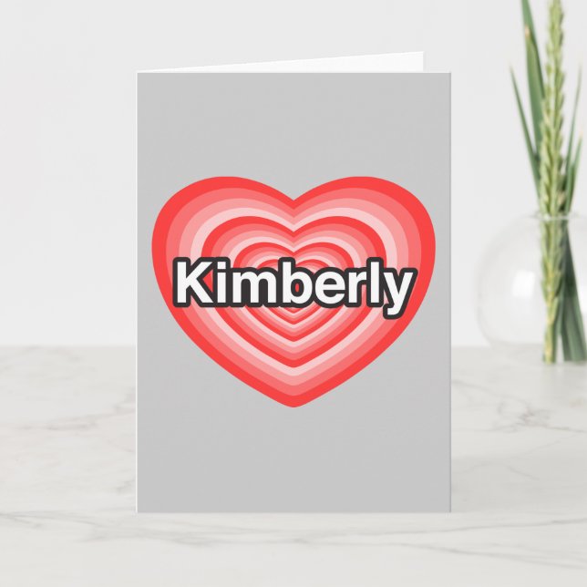 I kärlek Kimberly. Jag kärlekar dig Kimberly. Hjär Kort (Framsida)