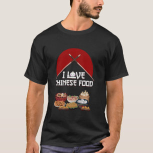 I Kärlek kinesiska Food Älskare Asian Restaurang C T Shirt
