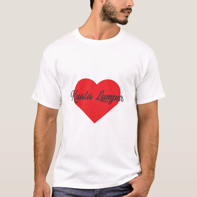 I Kärlek Kuala Lumpur - Malaysia T Shirt (Framsida)