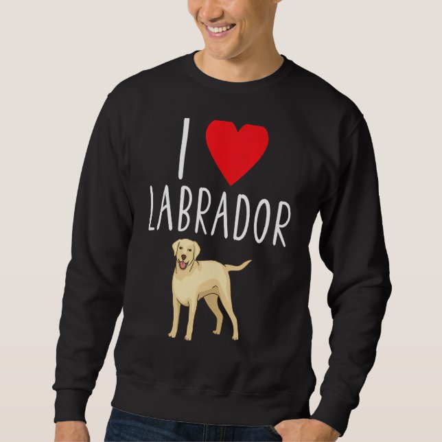I Kärlek Labrador Lab Retriever Labrador Lång Ärmad Tröja (Framsida)