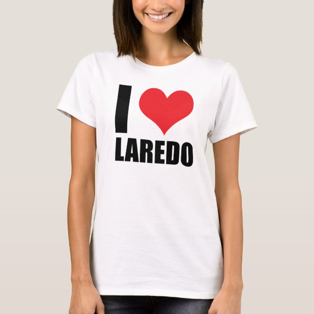 I kärlek Laredo T Shirt (Framsida)