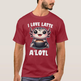 I Kärlek Latte A'lotl T Shirt