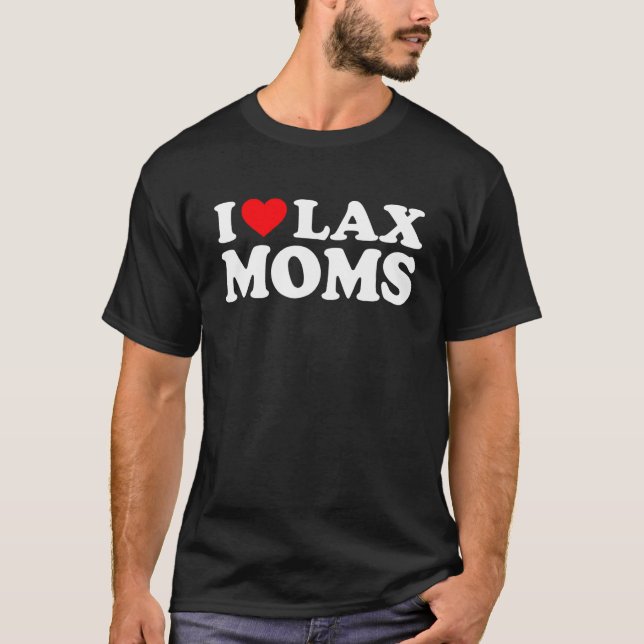 I Kärlek Lax Mammor I Heart Lax Mammor T Shirt (Framsida)