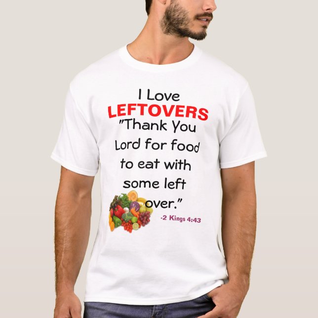 I kärlek-leftovers bibel verse t shirt (Framsida)