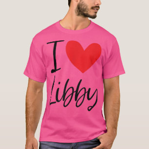 I Kärlek Libby Namn Personlig Girl Woman BFF Frie T Shirt