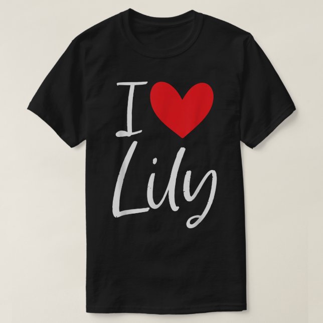 I Kärlek Lily Namn Personlig Girl Woman BFF Frien T Shirt (Design framsida)