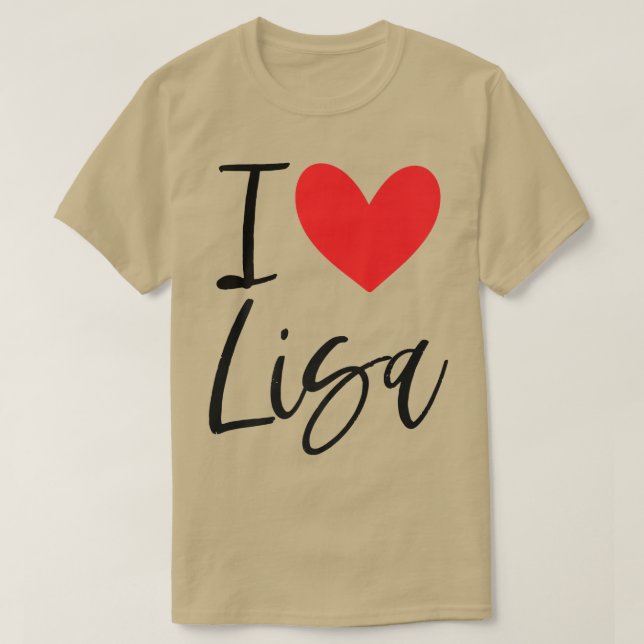 I Kärlek Lisa Namn Personlig Girl Woman BFF Frien T Shirt (Design framsida)
