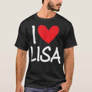 I Kärlek Lisa Namn Personlig Girl Woman BFF Frien T Shirt