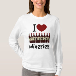 I Kärlek Livermore Wineries Heart och Vin Flaskor T Shirt