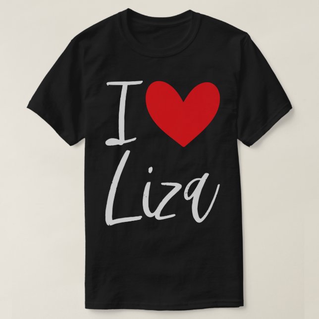 I Kärlek Liza Namn Personlig Girl Woman Bff Frien T Shirt (Design framsida)