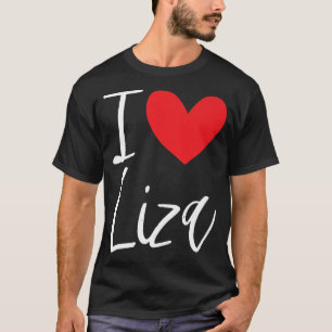 I Kärlek Liza Namn Personlig Girl Woman Bff Frien T Shirt