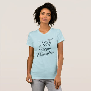 I Kärlek: Ljusblå lampa för mitt transplantationso T Shirt