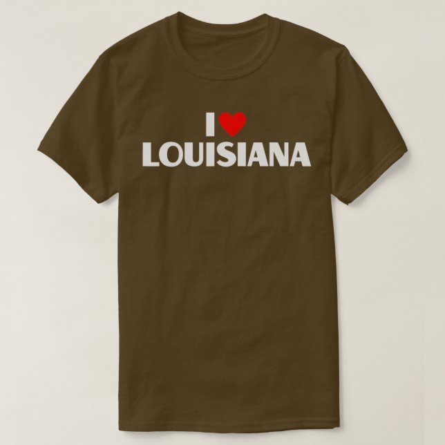 I Kärlek Louisiana Best Home State I Heart Louisia T Shirt (Design framsida)