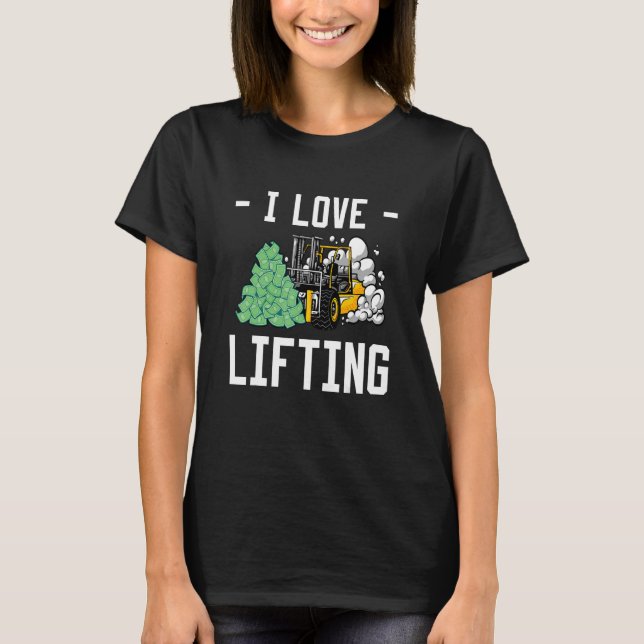 I Kärlek Lyftande gaffeldrivrutin_2 T Shirt (Framsida)