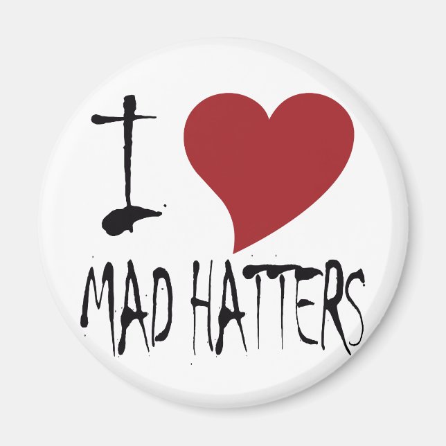 I Kärlek Mad Hatters Magnet (Framsidan)