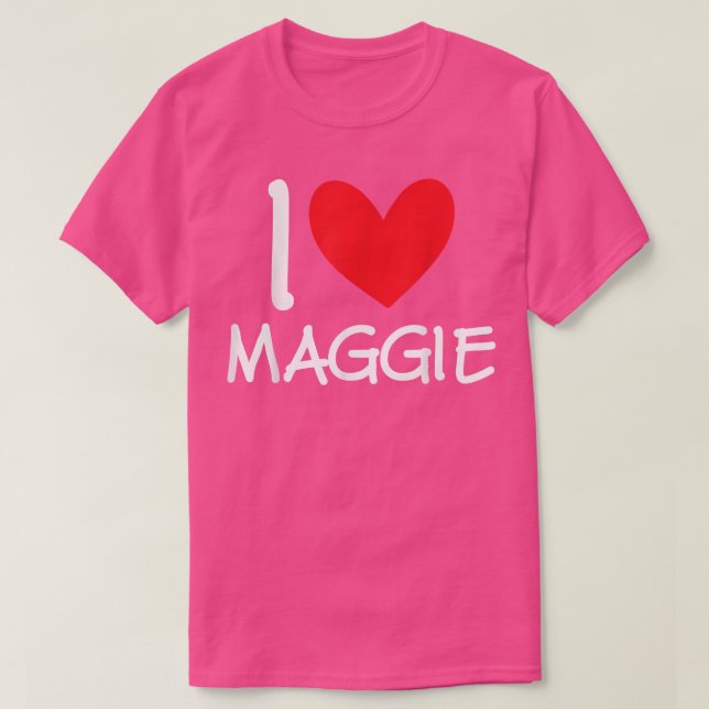 I Kärlek Maggie Namn Personlig Girl Woman BFF Fri T Shirt (Design framsida)