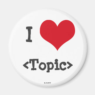 I Kärlek ______ Magnet