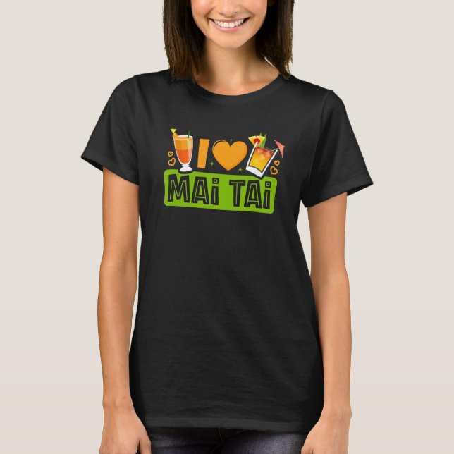 I Kärlek Mai Tai Bartender Cocktail Tiki Drink Mix T Shirt (Framsida)