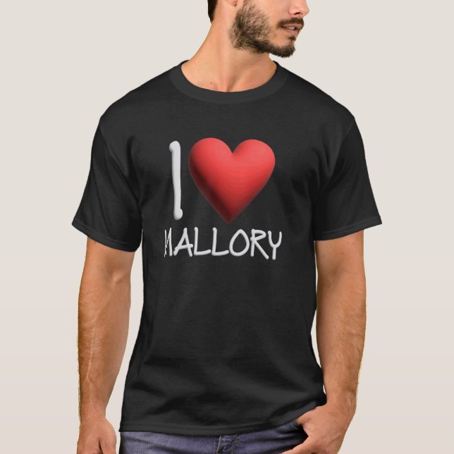 I Kärlek Mallory Namn Personlig Girl Woman Friend T Shirt (Framsida)