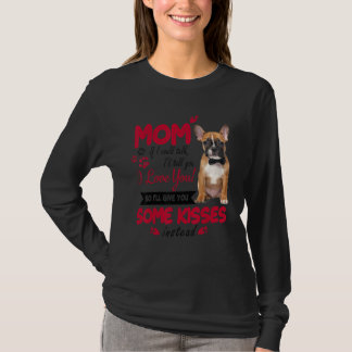 I Kärlek Mamma Fransk Bulldog Mor Day Frenchie Mam T Shirt