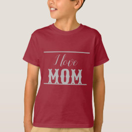 I kärlek Mamma Maroon White-barn T Shirt