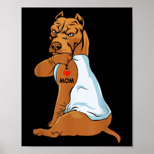 I Kärlek Mamma Tattoo Pitbull Mamma Hund älskare K Poster