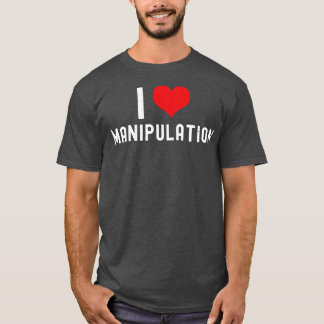 I Kärlek Manipulation T I Hjärtmanipulation Lä Shirt