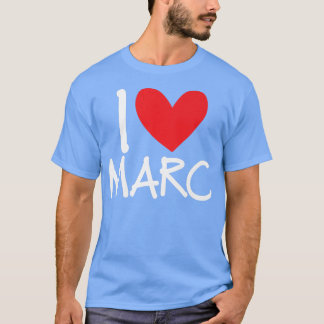I Kärlek Marc Namn Personlig Manar Guy BFF Friend  T Shirt