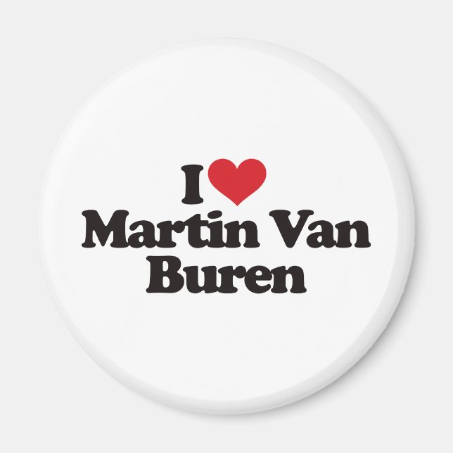I Kärlek Martin Van Buren Magnet (Framsidan)