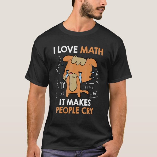 I kärlek matematik får folk att gråta Math-undervi T Shirt (Framsida)