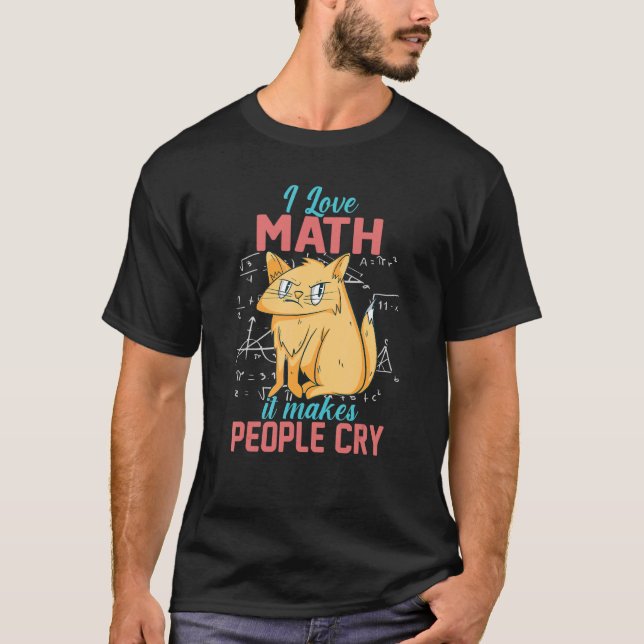 I Kärlek Math där folk Gråter grumpy Cat 1 T Shirt (Framsida)