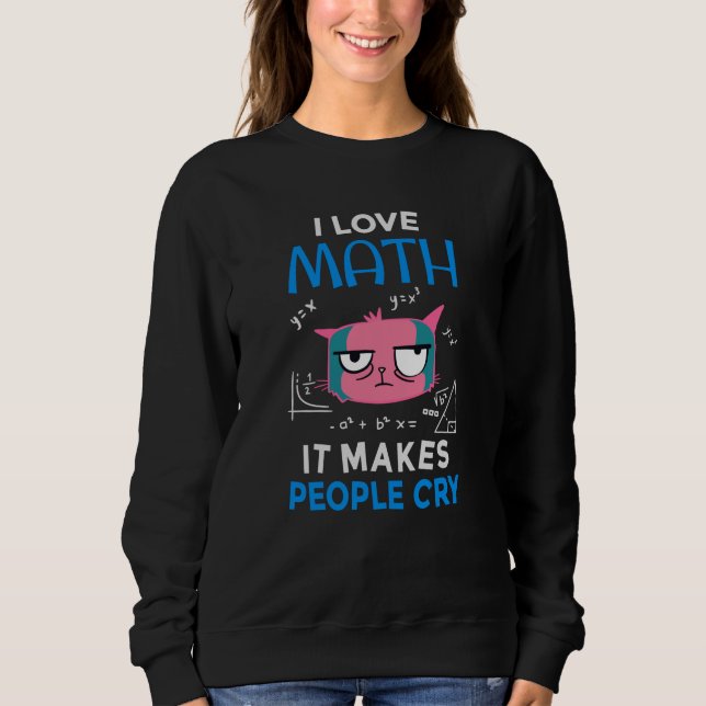 I Kärlek Math där folk Gråter T Shirt (Framsida)
