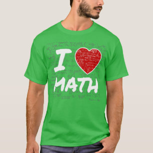 I Kärlek Math Gift Elementary High School College T Shirt