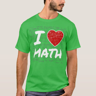 I Kärlek Math Gift Elementary High School College T Shirt