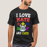 I Kärlek Math och Cats Mathematics Algebra Teacher T Shirt<br><div class="desc">I Kärlek Math och Cats Mathematics Algebra Teacher.</div>