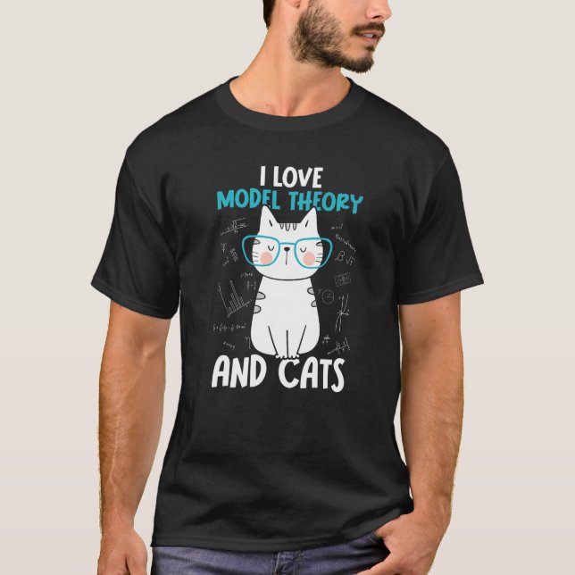 I Kärlek Math och Cats Model Theory 1 T Shirt (Framsida)