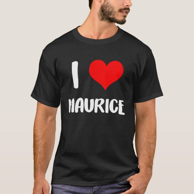 I kärlek MAURICE valentine Förlåt dam killarna hjä T Shirt (Framsida)
