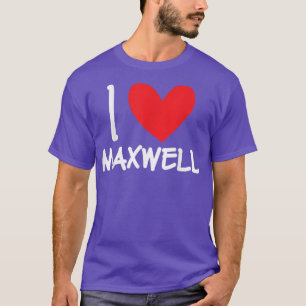 I Kärlek Maxwell Namn Personlig Manar Guy BFF Frie T Shirt