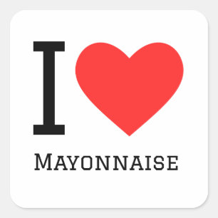 I kärlek mayonnaise fyrkantigt klistermärke