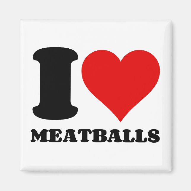 I KÄRLEK MEATBALLS MAGNET (Framsidan)