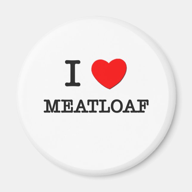 I Kärlek Meatloaf Magnet (Framsidan)