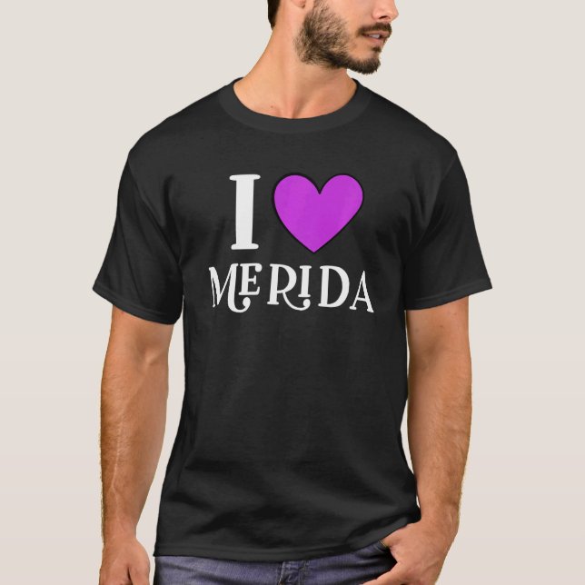 I Kärlek Merida Mexico 2 T Shirt (Framsida)