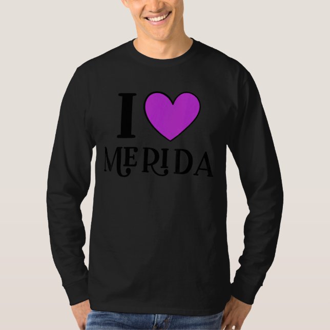 I Kärlek Merida Mexico Vacation 2 T Shirt (Framsida)