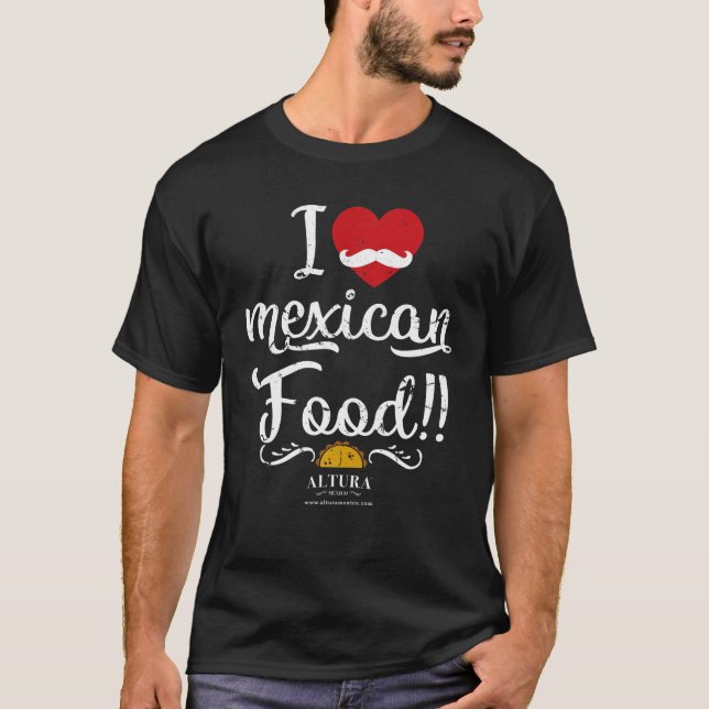 I Kärlek mexikanska Food T Shirt Funny Cooking Tee (Framsida)