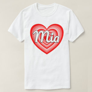 I Kärlek Mia Heart Mia Namn Funny Mia T Shirt
